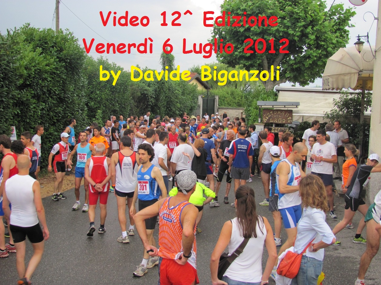 VIDEO 12^ EDIZIONE - Venerdì 6 Luglio 2012